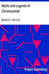 Cover of Myths and Legends of Christmastide