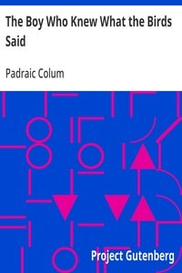 Cover of The Boy Who Knew What the Birds Said