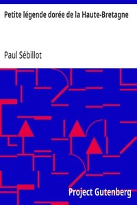 Cover of Petite légende dorée de la Haute-Bretagne