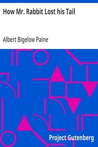 Cover of How Mr. Rabbit Lost his Tail