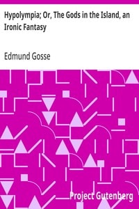 Cover of Hypolympia; Or, The Gods in the Island, an Ironic Fantasy
