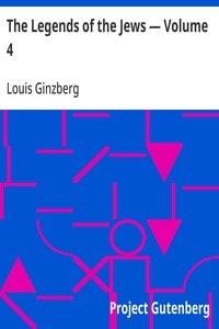 Cover of The Legends of the Jews — Volume 4