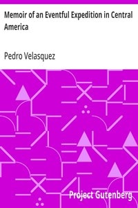 Cover of Memoir of an Eventful Expedition in Central America