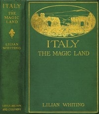 Cover of Italy, the Magic Land