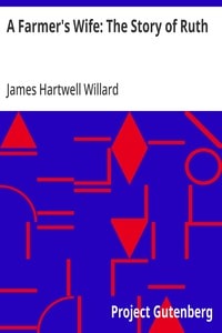 Cover of A Farmer's Wife: The Story of Ruth