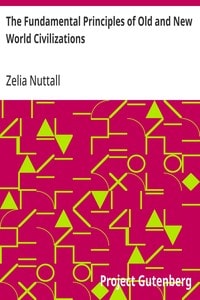 Cover of The Fundamental Principles of Old and New World Civilizations