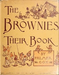 Cover of The Brownies: Their Book
