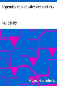 Cover of Légendes et curiosités des métiers