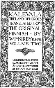 Cover of Kalevala, The Land of the Heroes, Volume Two