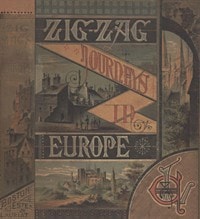Cover of Zigzag Journeys in Europe: Vacation Rambles in Historic Lands