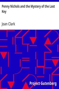 Cover of Penny Nichols and the Mystery of the Lost Key