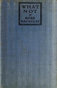 Cover of What Not: A Prophetic Comedy