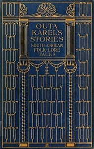 Cover of Outa Karel's Stories: South African Folk-Lore Tales