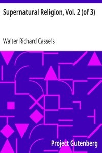 Cover of Supernatural Religion, Vol. 2 (of 3)