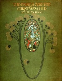 Cover of The Fairies and the Christmas Child