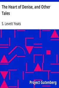 Cover of The Heart of Denise, and Other Tales