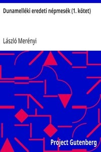 Cover of Dunamelléki eredeti népmesék (1. kötet)