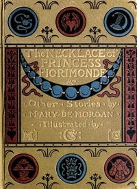 Cover of The Necklace of Princess Fiorimonde, and Other Stories