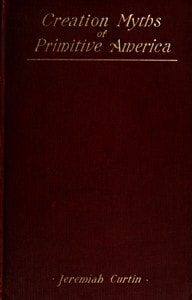Cover of Creation Myths of Primitive America