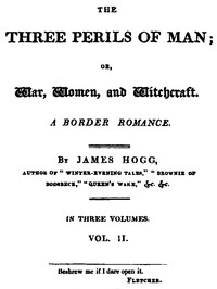 Cover of The Three Perils of Man; or, War, Women, and Witchcraft, Vol. 2 (of 3)