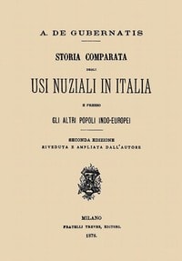 Cover of Storia comparata degli usi nuziali in Italia e presso gli altri popoli indo-europei