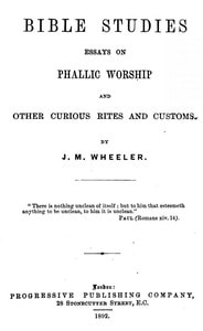 Cover of Bible Studies: Essays on Phallic Worship and Other Curious Rites and Customs