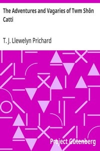 Cover of The Adventures and Vagaries of Twm Shôn Catti