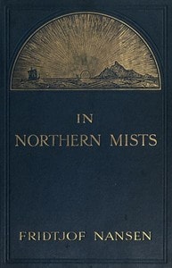 Cover of In Northern Mists: Arctic Exploration in Early Times (Volume 1 of 2)