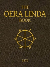 Cover of The Oera Linda Book, from a Manuscript of the Thirteenth Century