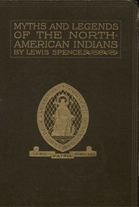 Cover of The Myths of the North American Indians