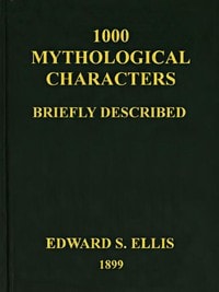 Cover of 1000 mythological characters briefly described
