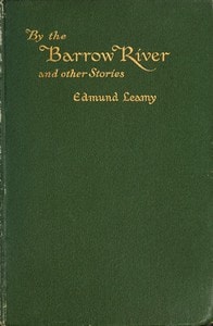 Cover of By the Barrow River, and Other Stories