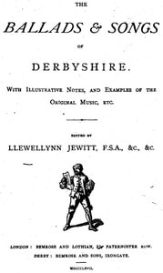 Cover of The Ballads & Songs of Derbyshire