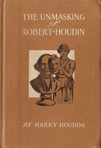 Cover of The Unmasking of Robert-Houdin