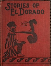 Cover of The Stories of El Dorado