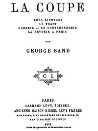 Cover of La Coupe; Lupo Liverani; Le Toast; Garnier; Le Contrebandier; La Rêverie à Paris