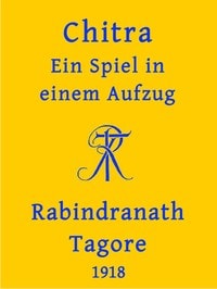 Cover of Chitra: Ein Spiel in einem Aufzug