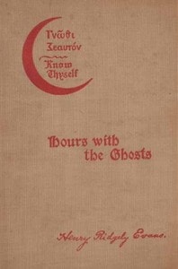 Cover of Hours with the Ghosts or, Nineteenth Century Witchcraft