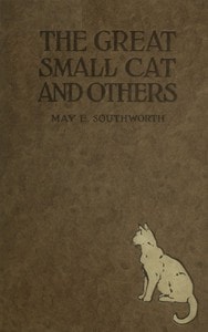 Cover of The Great Small Cat, and Others: Seven Tales