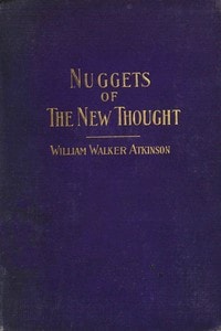 Cover of Nuggets of the New Thought: Several Things That Have Helped People