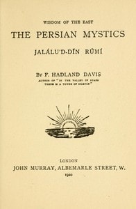Cover of The Persian Mystics: Jalálu'd-dín Rúmí