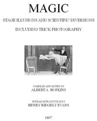 Cover of Magic, Stage Illusions and Scientific Diversions, Including Trick Photography