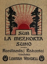 Cover of Sub la Meznokta Suno: Nordlandaj Rakontoj
