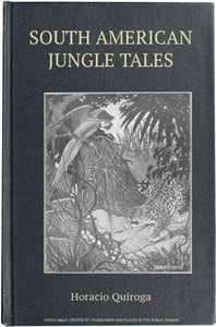 Cover of South American Jungle Tales