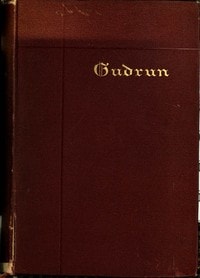 Cover of Gudrun: A Mediaeval Epic