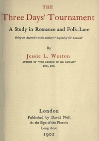 Cover of The Three Days' Tournament: A Study in Romance and Folk-Lore