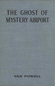 Cover of The Ghost of Mystery Airport