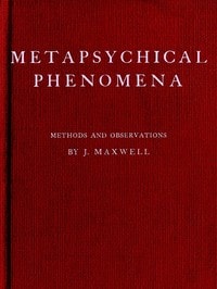 Cover of Metapsychical Phenomena: Methods and Observations