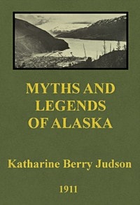Cover of Myths and Legends of Alaska