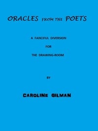 Cover of Oracles from the Poets: A Fanciful Diversion for the Drawing Room